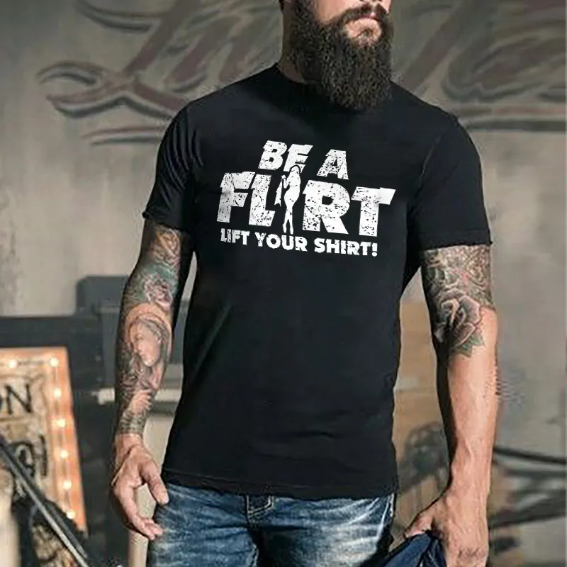 Be A Flirt Lift Your Shirt Printed Men's T-shirt