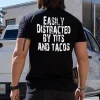 Easily Distracted By Tits And Tacos Print Men's T-shirt
