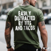 Easily Distracted By Tits And Tacos Print Men’s T-shirt green