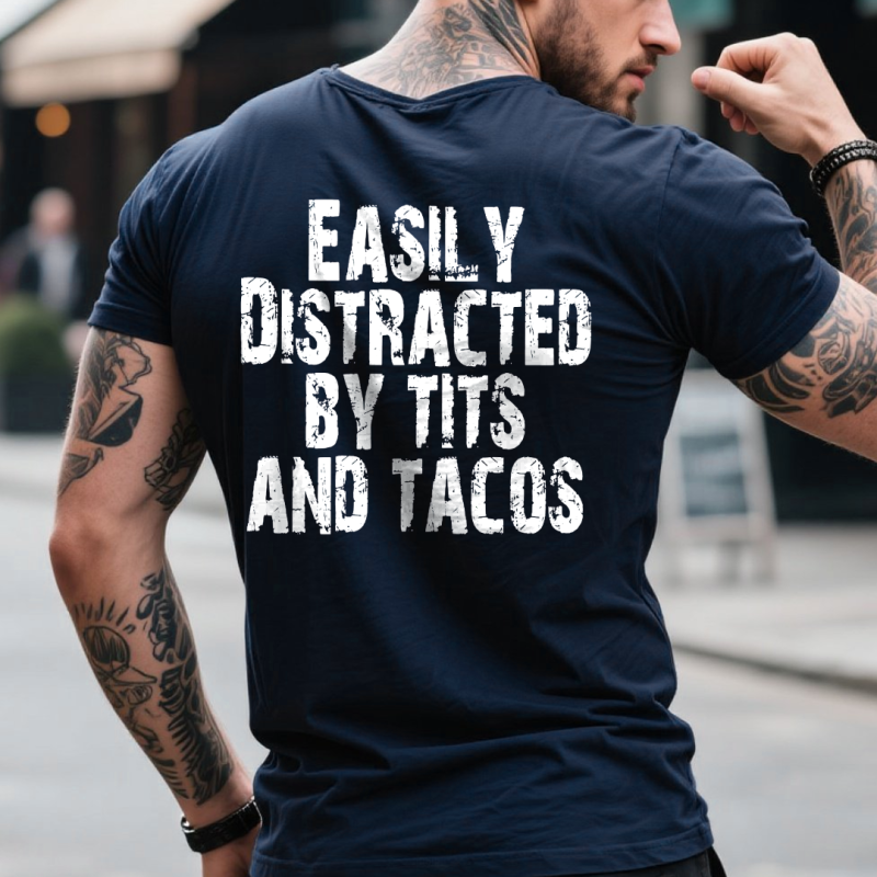 Easily Distracted By Tits And Tacos Print Men’s T-shirt navy (1) (1)
