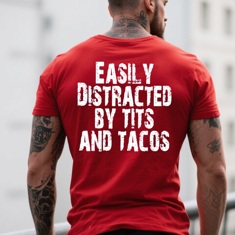 Easily Distracted By Tits And Tacos Print Men’s T-shirt red