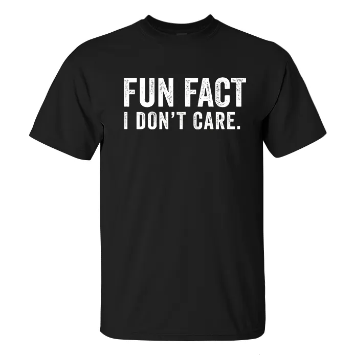 Fun Fact I Don't Care Printed Men's T-shirt-2
