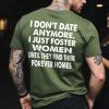 I Don’t Date Anymore Printed Men’s T-shirt green