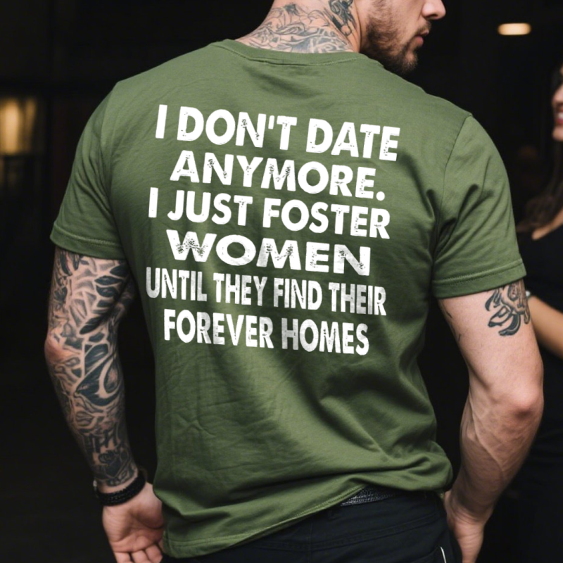 I Don’t Date Anymore Printed Men’s T-shirt green