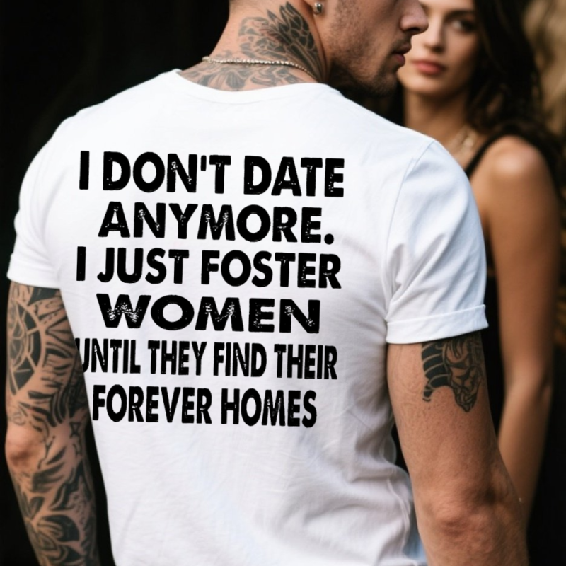 I Don’t Date Anymore Printed Men’s T-shirt white