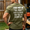 I May Not Be MrRight Printed Men's T-shirt 11
