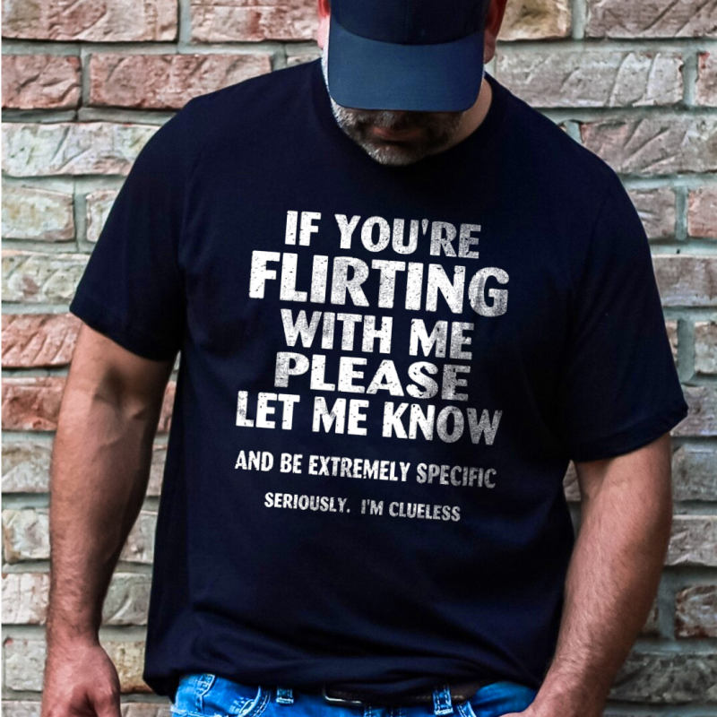 If you are flirting with me (1)
