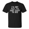 I'm Not Fat. I'm Just Easy To See Printed Men's T-shirt-2