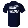 I’m The Nicest Asshole Printed Men’s T-shirt