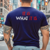 It Is What It Is Distressed Print Classic Men’s T-shirt navy
