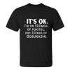 It's Ok. I'm On 500mgs Of Fukitol Printed Men's T-shirt-2