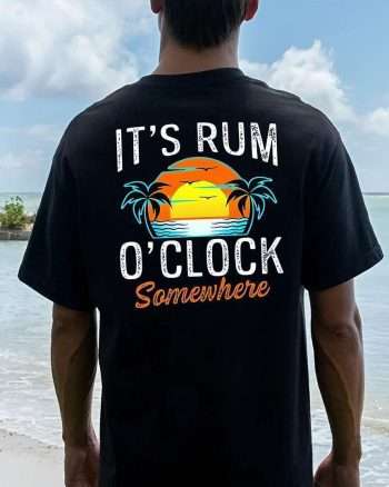 It's Rum O'clock Somewhere Print Men's T-shirt