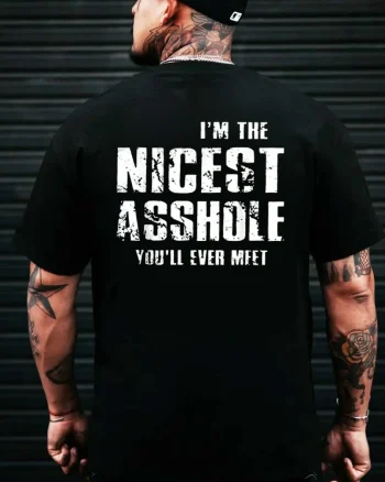 I'm The Nicest Asshole Printed Men's T-shirt