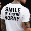 Smile If You’re Horny Printed Men’s T-shirt 2