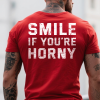 Smile If You’re Horny Printed Men’s T-shirt 4