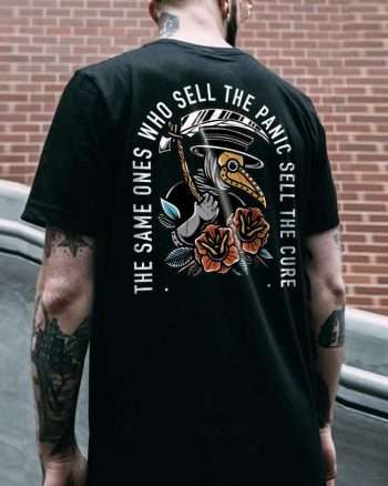 The Same Ones Who Sell The Panic Sell The Cure Printed Men's T-shirt