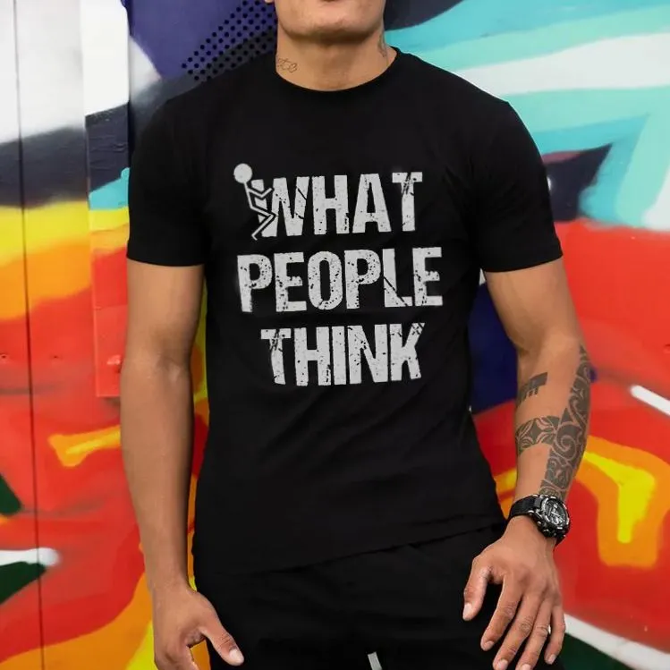 What People Think Printed Men's T-shirt-1
