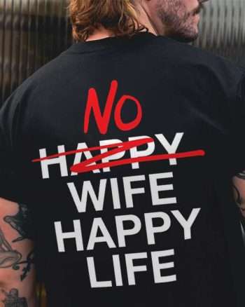 No Wife Happy Life Printed Men's T-shirt