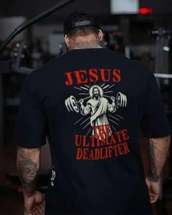 Jesus Ultimate Deadlifter Printed Men's T-shirt