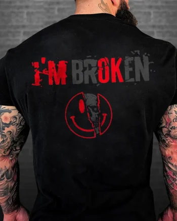 I'm Broken Printed Men's T-shirt