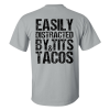 Easily Distracted By&Tits Tacos T-shirt