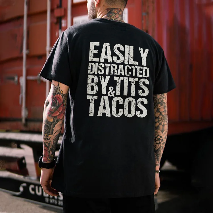 Easily Distracted By&Tits Tacos T-shirt2