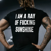 I Am A Ray Of Fxxking Sunshine Print Men's T-shirt