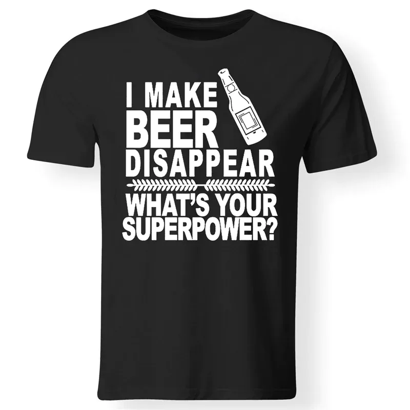 I Make Beer Disappear Printed Men's T-shirt2