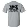 I_Don_t_Think_Girls_Realize_Printed_Men_s_T-shirt-10004