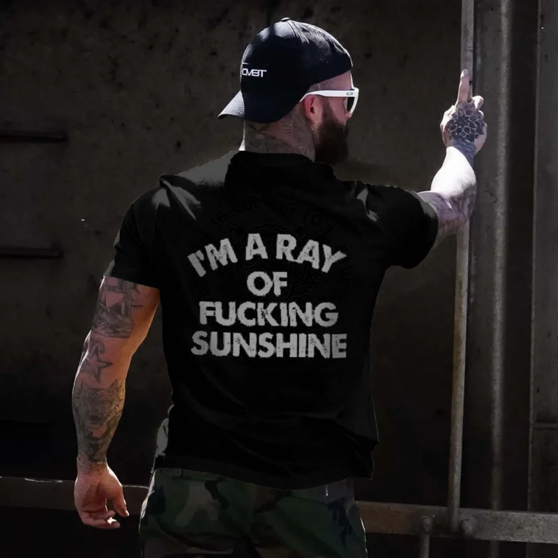 I'm A Ray Of Fucking Sunshine Printed Men's T-shirt2
