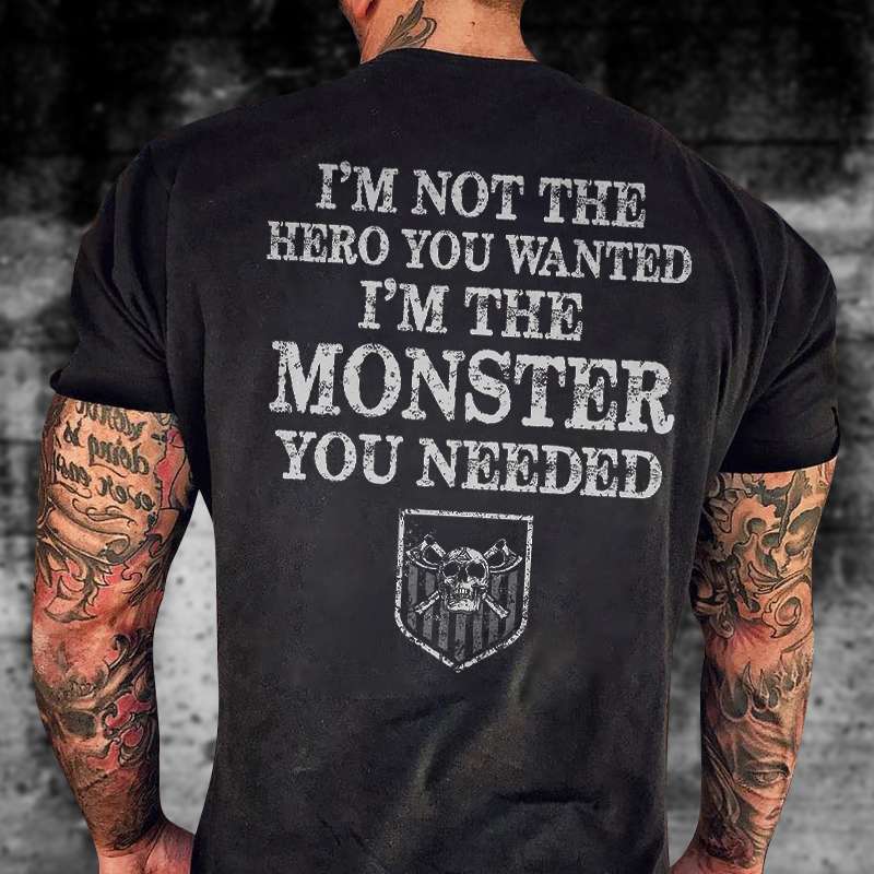 I'm Not The Hero You Wanted T-shirt03