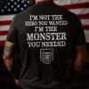 I'm Not The Hero You Wanted T-shirt09
