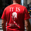 It Is What It Is Printed Men's T-shirt