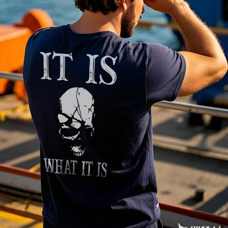 It Is What It Is Printed Men's T-shirt (2)