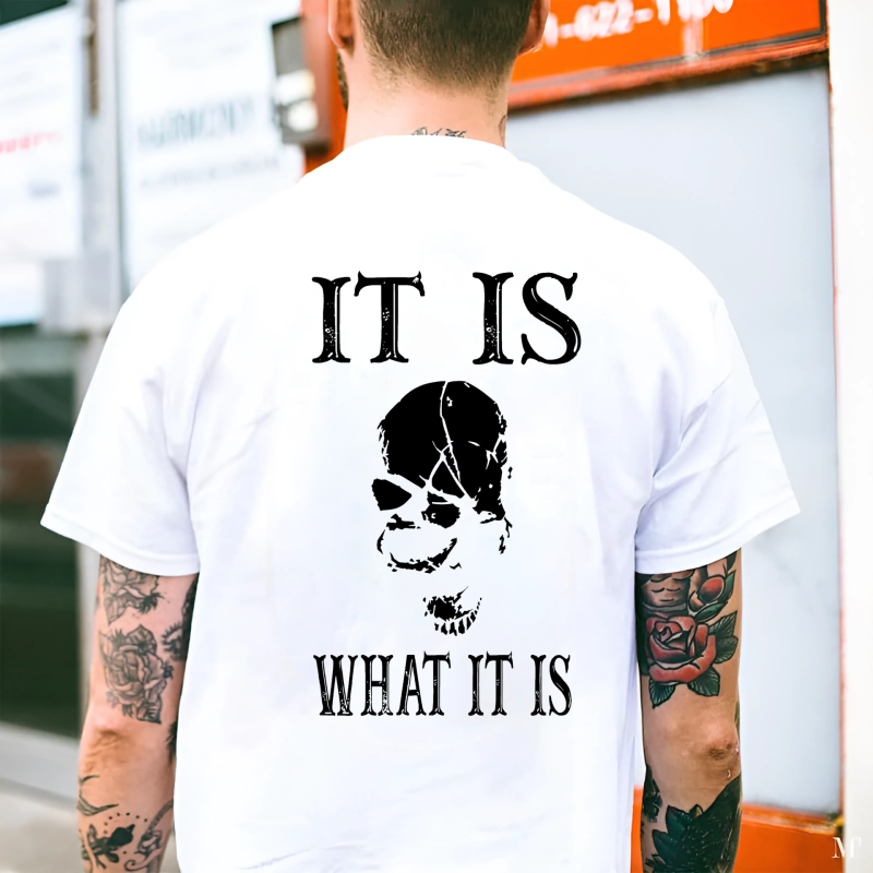 It Is What It Is Printed Men's T-shirt (3)