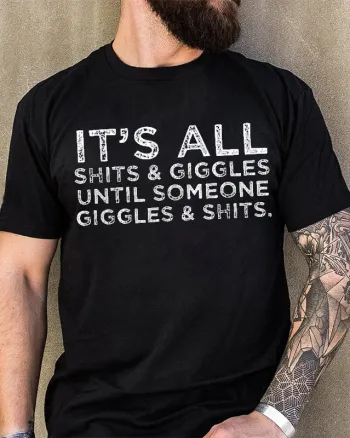 Its All Shits and Giggles Printed Men's T-shirt