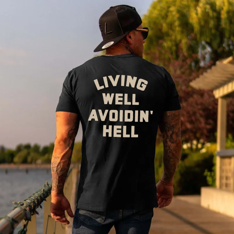 Living Well Avoidin' Hell Printed Men's T-shirt