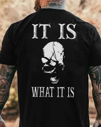 It Is What It Is Printed Men's T-shirt