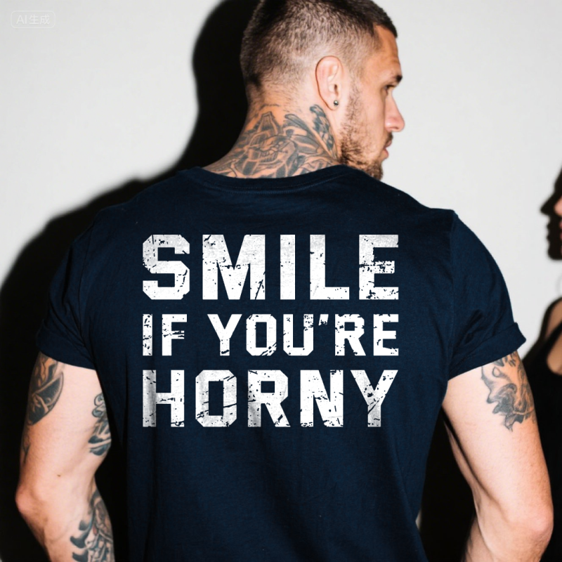 Smile If You’re Horny Printed Men’s T-shirt 3 (2)