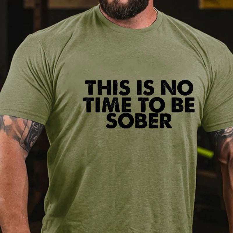 ThisIsNoTimeToBeSoberFunnyDrunkT-shirt_2_-_10004