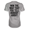 Win The War That You Tell Nobody About Printed Men’s T-shirt