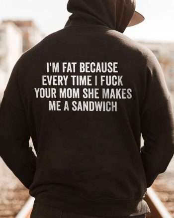 I'm Fat Printed Men's Hoodie