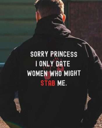 Sorry Princess I Only Date Women Printed Men's Hoodie