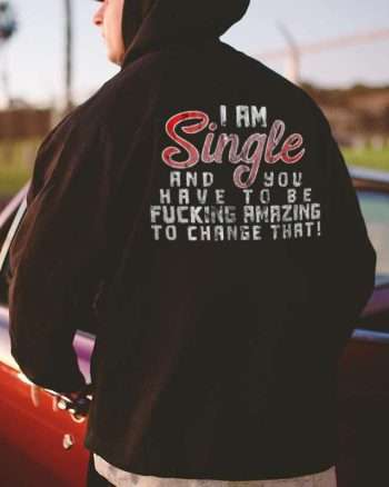 I Am Single Printed Men's Hoodie
