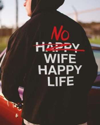 No Wife Happy Life Printed Men's Hoodie