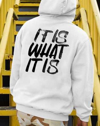 It Is What It Is Distressed Printed Men's Hoodie