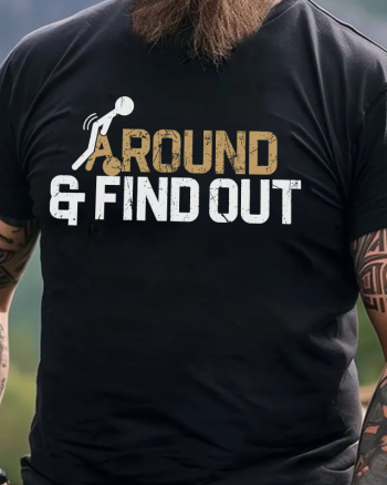 Fuck Around And Find Out Printed Men's T-shirt