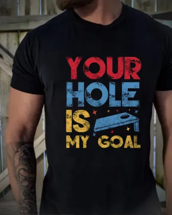 Your Hole Is My Goal Printed Men's T-shirt