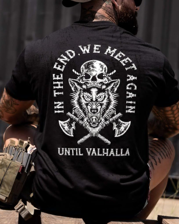 Until Valhalla In The End, We Meet Again Printed Men’s T-shirt