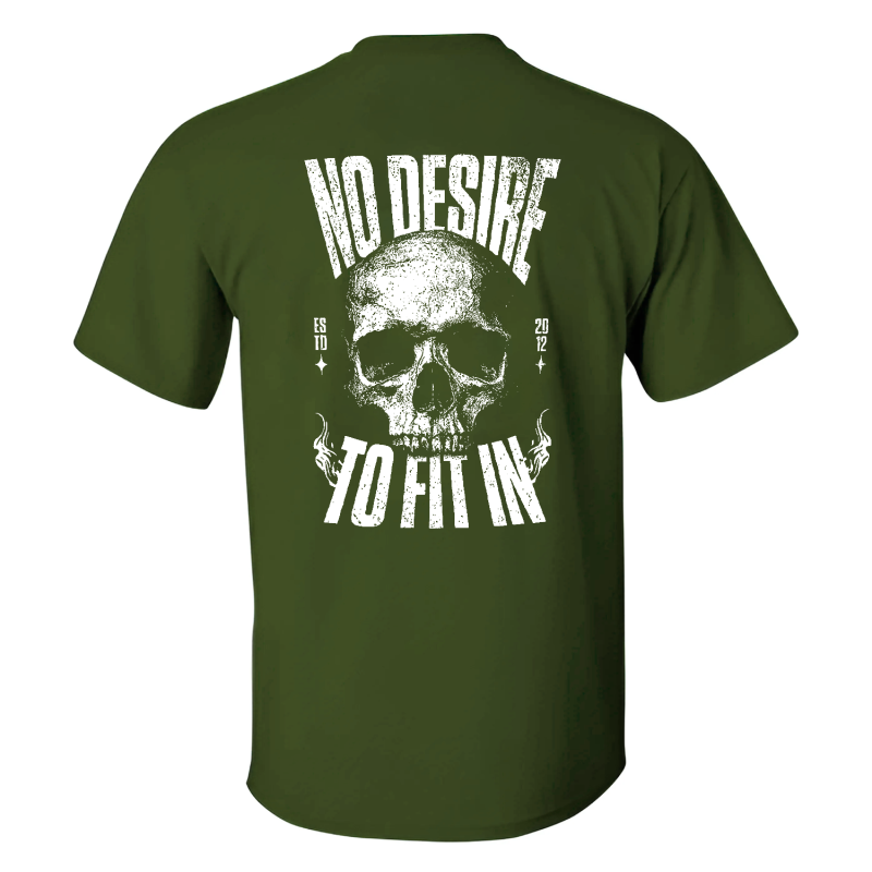 No Desire To Fit In Skull T-shirt 4